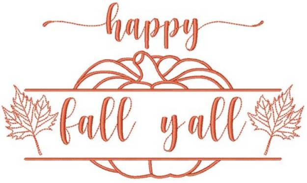 Picture of Happy Fall Yall Outline Machine Embroidery Design