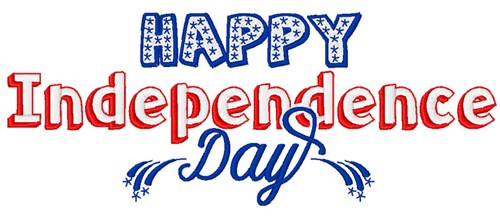 Decorative Happy Independence Day Machine Embroidery Design