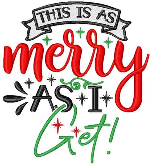 Picture of As Merry As I Get! Machine Embroidery Design