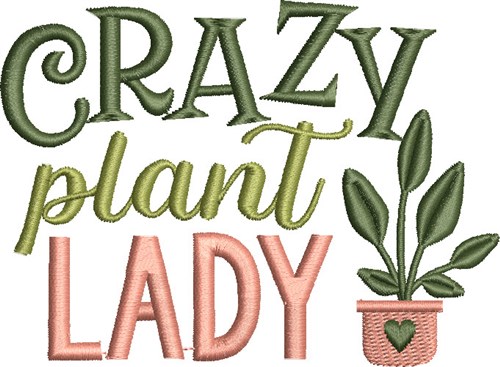 Plant Lady Sayings 6 Machine Embroidery Design