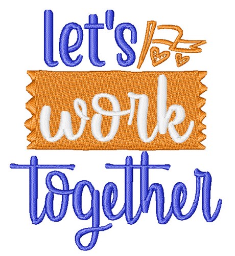 Work Together Machine Embroidery Design