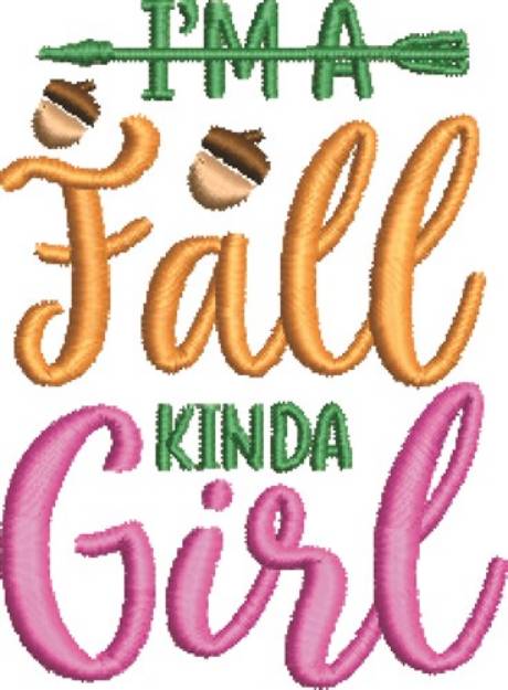 Picture of Fall Kinda Girl Machine Embroidery Design