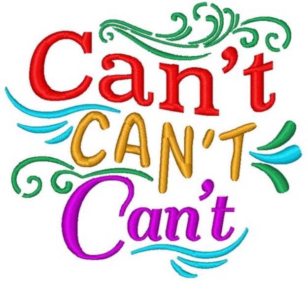 Picture of Cant Cant Cant Machine Embroidery Design