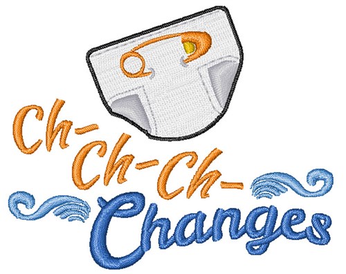 Ch Ch Ch Changes Machine Embroidery Design