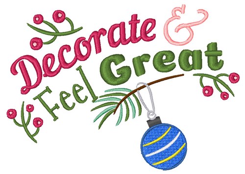 Decorate & Feel Great Machine Embroidery Design