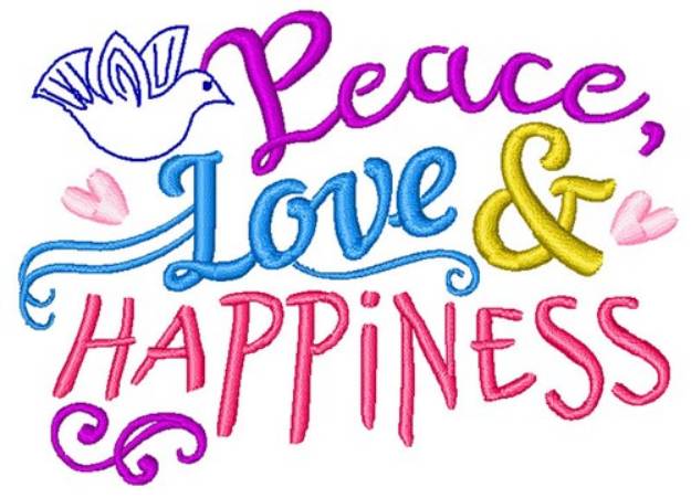 Picture of Peace, Love &  Happiness Machine Embroidery Design