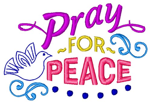 Pray For Peace Machine Embroidery Design