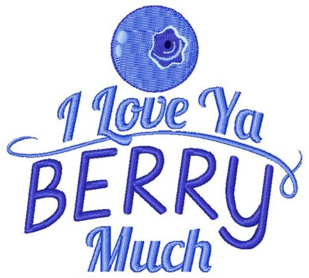 Picture of Love Ya Berry Much Machine Embroidery Design