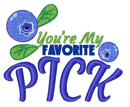 Youre My Favorite Pick Machine Embroidery Design
