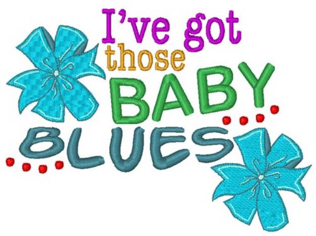 Picture of Ive Got Baby Blues Machine Embroidery Design
