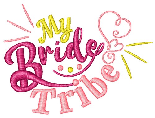 My Bride Tribe Machine Embroidery Design