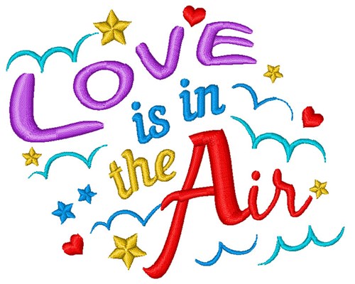 Love Is In The Air Machine Embroidery Design