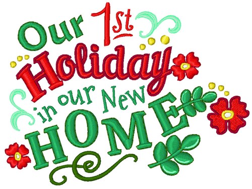 1st Holiday At Home Machine Embroidery Design