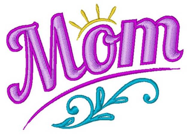 Picture of Mom Machine Embroidery Design