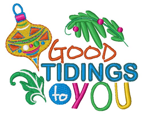 Good Tidings To You Machine Embroidery Design