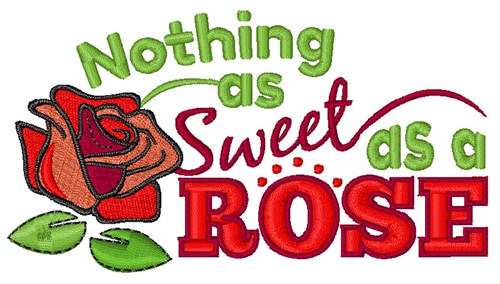 Sweet As A Rose Machine Embroidery Design
