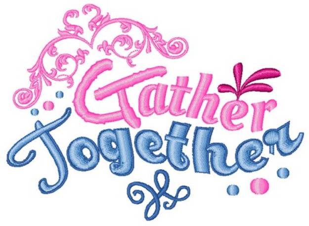 Picture of Gather Together Machine Embroidery Design