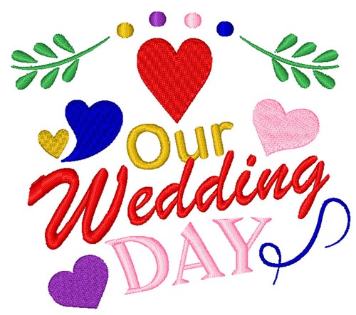 Our Wedding Day Machine Embroidery Design