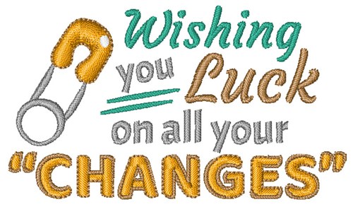 Lucky Changes Machine Embroidery Design