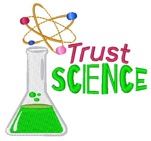 Trust Science Machine Embroidery Design