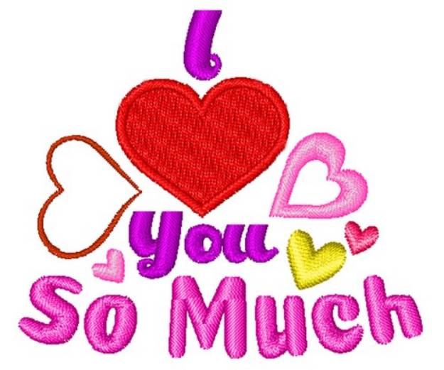Picture of Love You So Much Machine Embroidery Design
