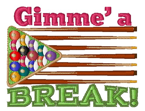 Gimme A Break! Machine Embroidery Design
