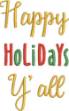 Picture of Happy Holidays Yall Machine Embroidery Design