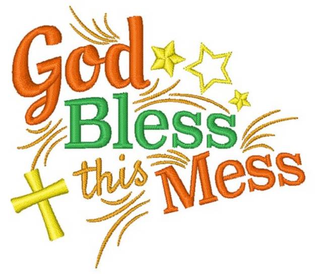 Picture of God Bless This Mess Machine Embroidery Design