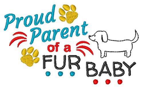 Parent Of Fur Baby Machine Embroidery Design