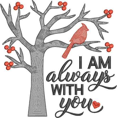 I Am Always With You Machine Embroidery Design