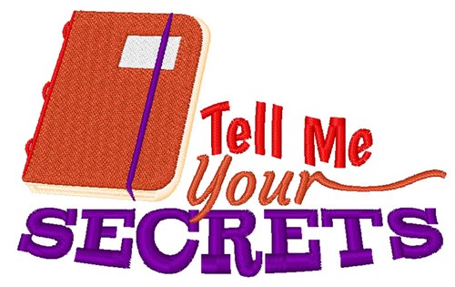 Tell Me Secrets Machine Embroidery Design