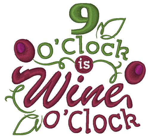 Wine O''clock Machine Embroidery Design