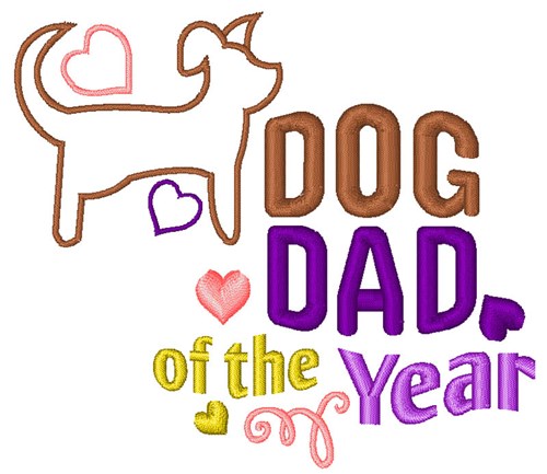 Dog Dad Of Year Machine Embroidery Design