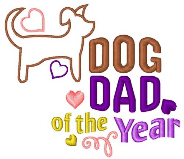 Picture of Dog Dad Of Year Machine Embroidery Design