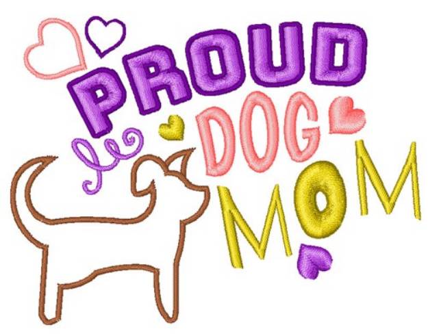 Picture of Proud Dog Mom Machine Embroidery Design