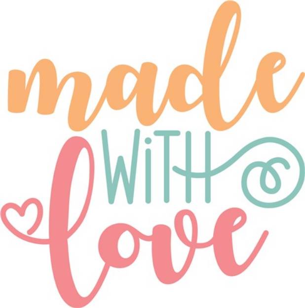 Picture of Made With Love SVG