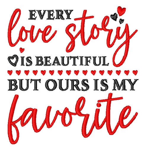 Our Love Story Machine Embroidery Design