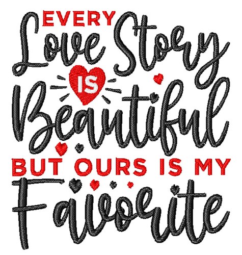 Our Love Story Machine Embroidery Design