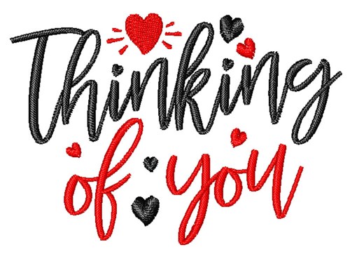 Thinking Of You Machine Embroidery Design