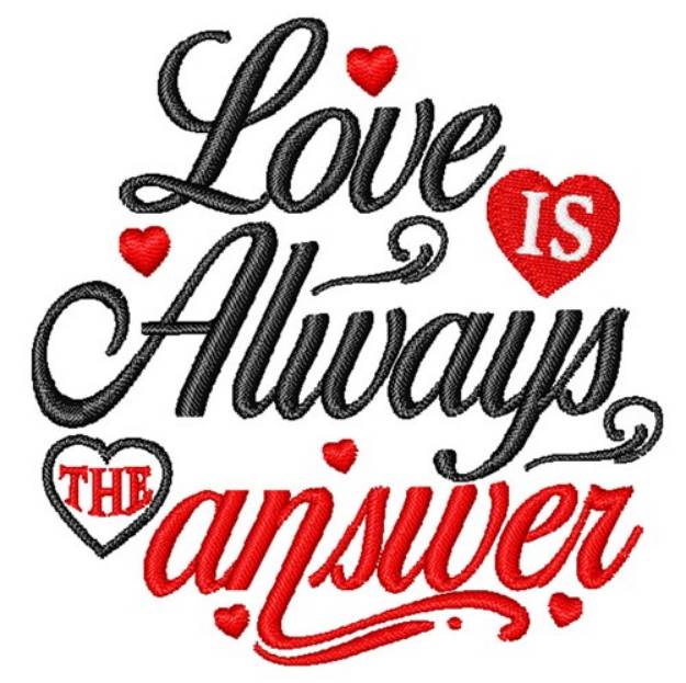 Picture of Love Is The Answer Machine Embroidery Design