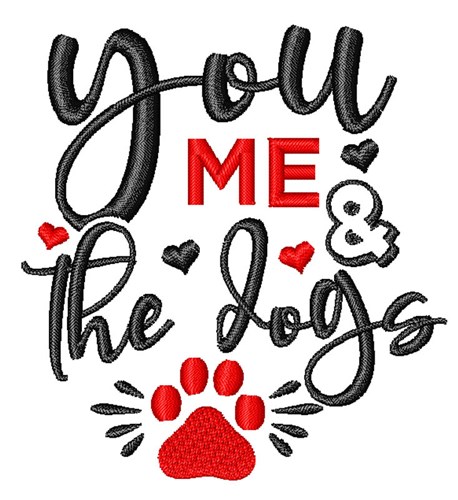 You Me & The Dog Machine Embroidery Design