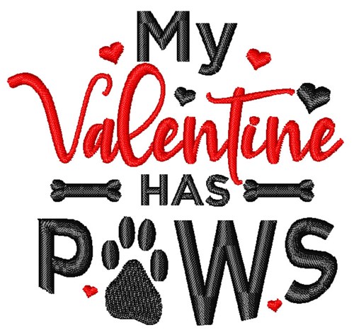 My Valentine Has Paws Machine Embroidery Design