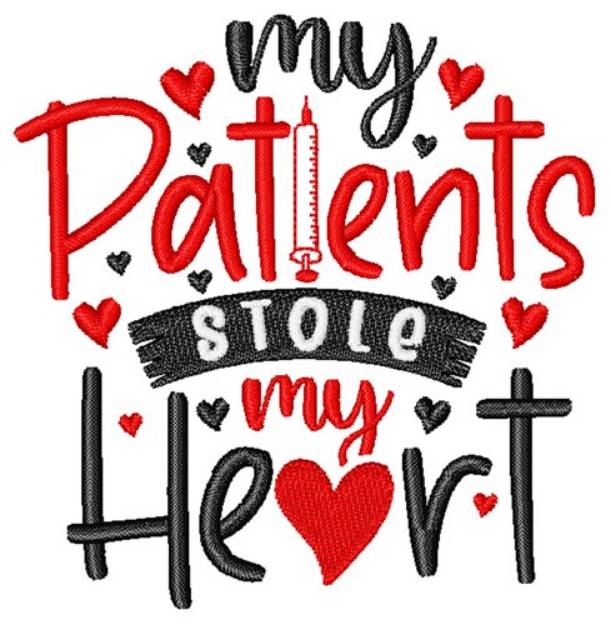 Picture of Patients Stole My Heart Machine Embroidery Design