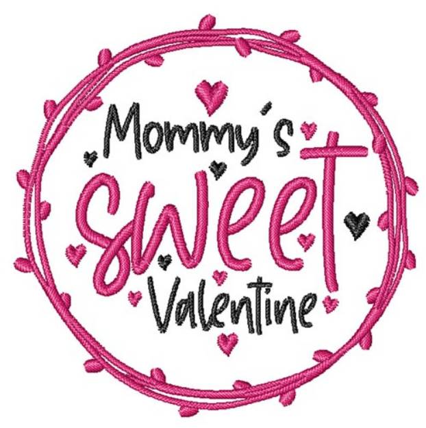 Picture of Mommys Sweet Valentine Machine Embroidery Design