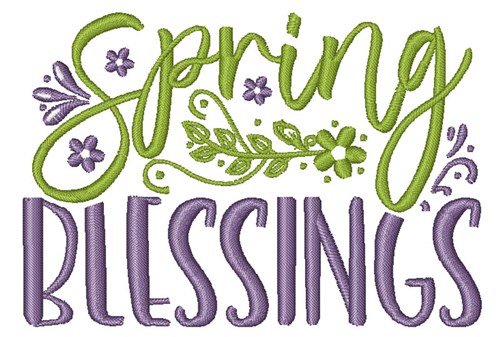 Spring Blessings Machine Embroidery Design