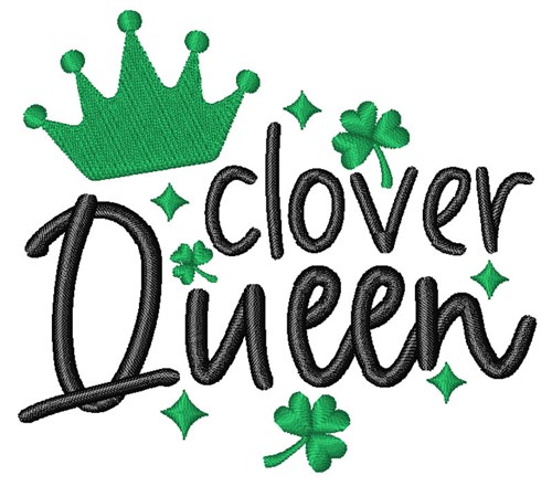 Clover Queen Machine Embroidery Design
