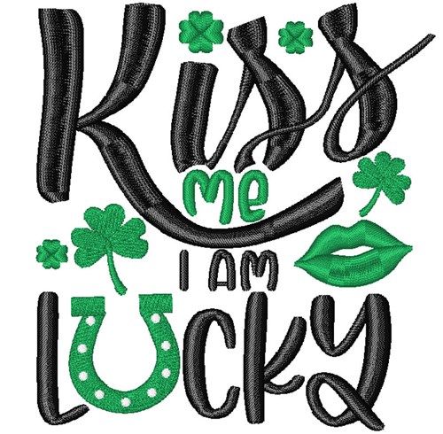 Kiss Me Im Lucky Machine Embroidery Design