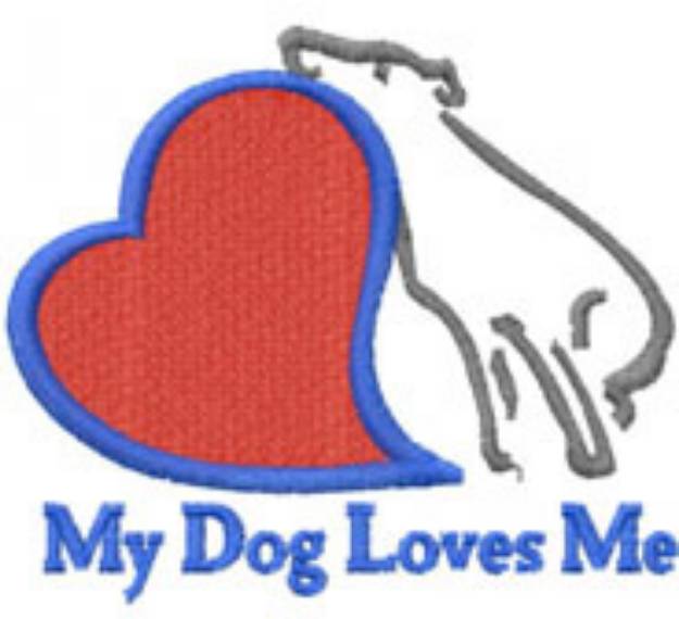 Picture of My Dog Loves Me Machine Embroidery Design