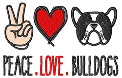 Peace Love Bulldogs Machine Embroidery Design