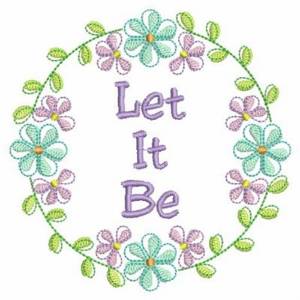 Picture of Let It Be Machine Embroidery Design